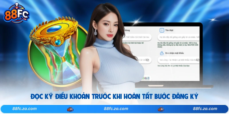Đọc kỹ điều khoản trước khi hoàn tất bước đăng ký